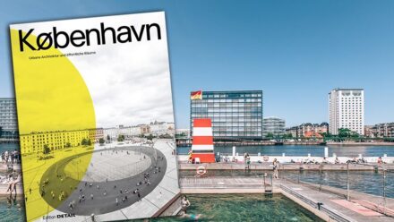 Die neue Publikation „København. Urbane Architektur und öffentliche Räume“ in der Edition DETAIL geht der Lebensqualität Kopenhagens anhand von gebauten Räumen auf den Grund. Bild
